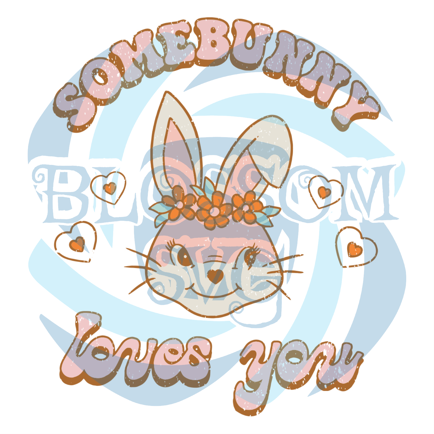 Somebunny Loves You Digital Vector Files, Bunny Love Svg