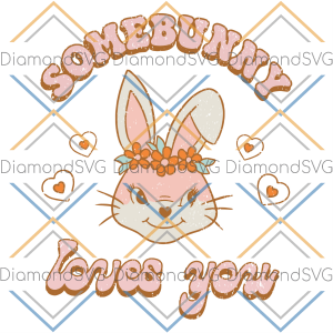 Somebunny Loves You Svg SVG170222017