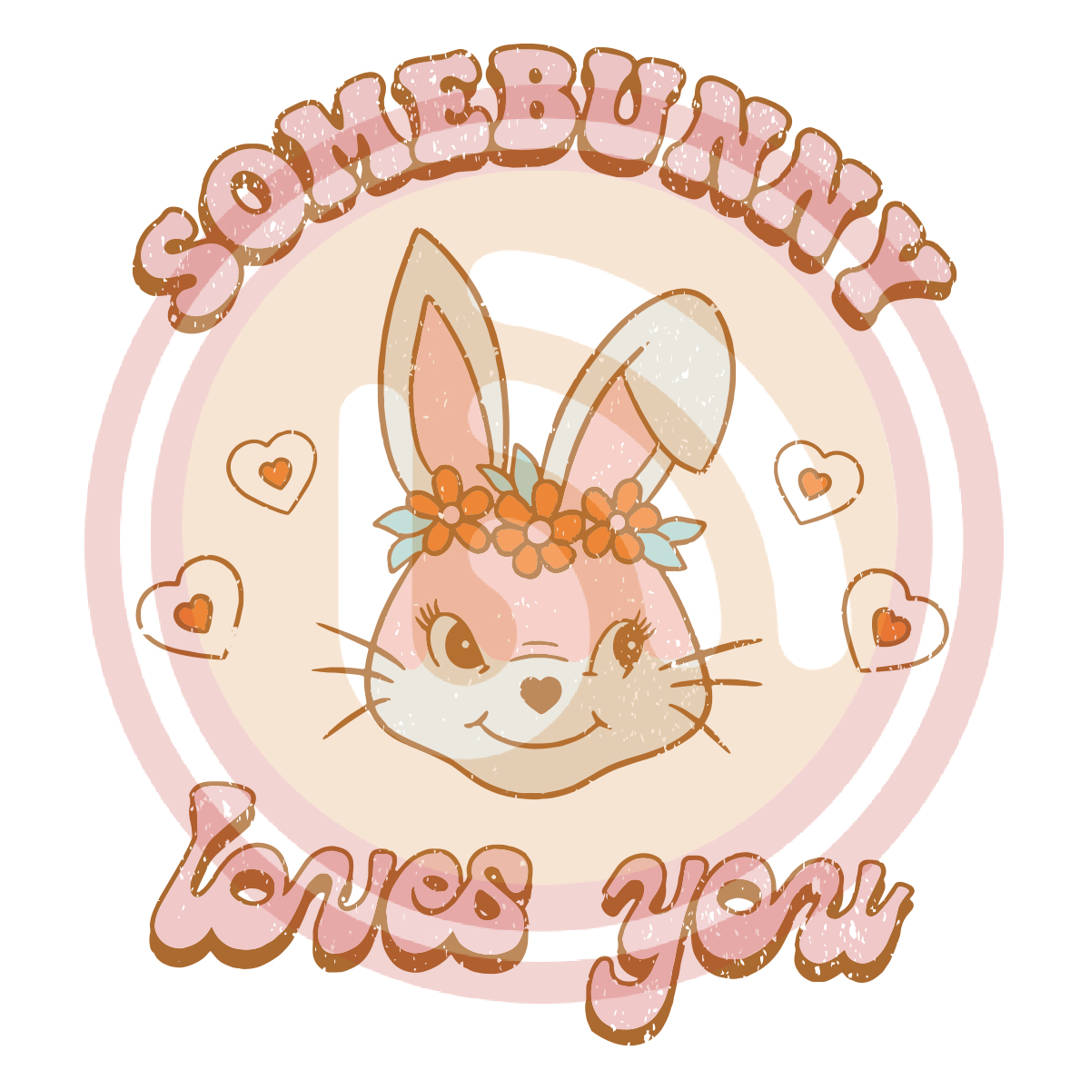 Somebunny Loves You Digital Download File, Bunny Love SVG