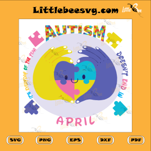 Autism Doesn't In April Awareness Month Cutting File
