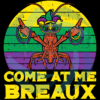 Come At Me Breaux Crawfish Svg SVG190222024