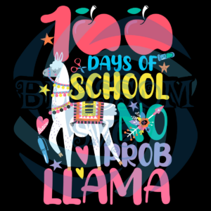100 Days of School No Problama Svg SVG180222001