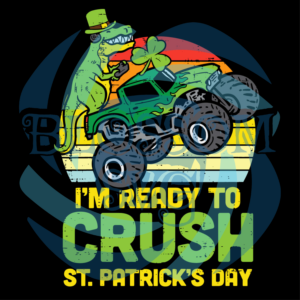 Dino Monster Truck Ready Crush St Patricks Day Svg SVG210222011