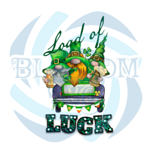 Load Of Luck St Patricks Day Sublimation St Patrick s Day Png CF110222011