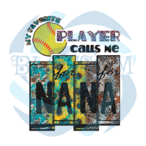 My Favorite Player Calls Me Nana PNG CF280322019