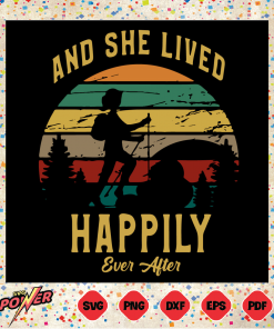 And She Lived Happily Ever Svg Instant Download