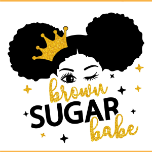 Brown Sugar SVG PNG Files, Baby Princess Girl Svg