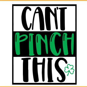 Cant Pinch This SVG PNG Files, Green Shamrock Svg