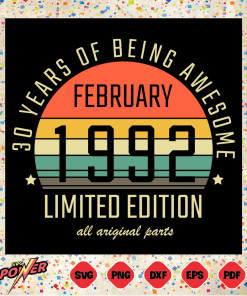 February 1992 Of Being Awesome Svg Instant Download