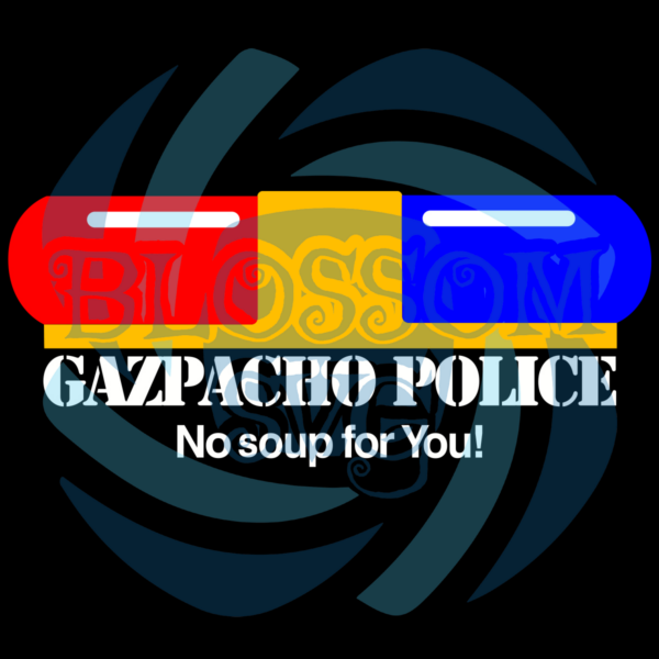 Gazpacho Police No Soup For You Svg SVG150222021