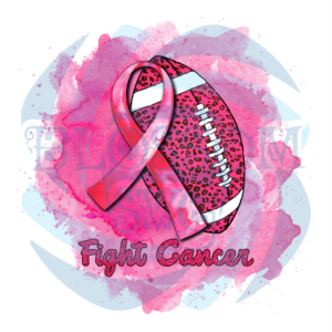 Fight Cancer Sublimation PNG CF070322018