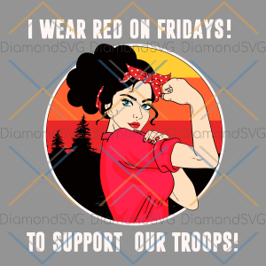 I Wear Red On Fridays Remember Everyone Deployed Military Svg SVG190222018