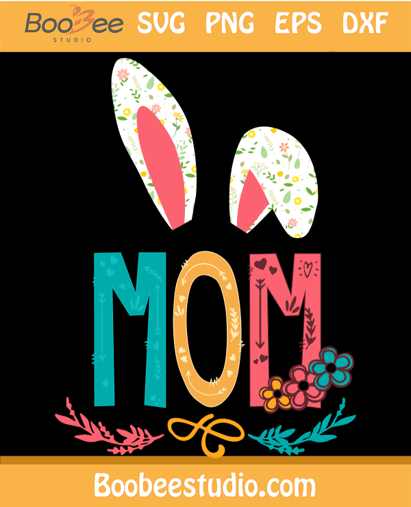 Mom Bunny Easter SVG PNG Files