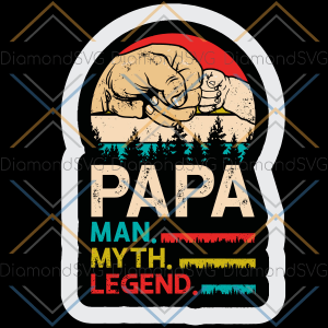 PAPA The Man The Myth The Legend Svg SVG100122014