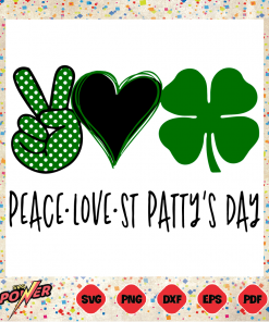 Peace Love St Patrick Day Svg Instant Download
