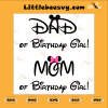 Dad of Birthday Girl Cutting File, Birthday Girl SVG