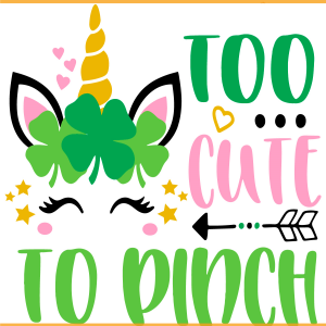 Too Cute To Pinch SVG PNG Files, Girl Patricks Svg