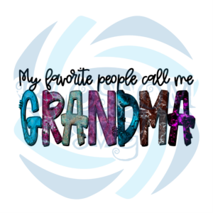 My Favorite People Call Me Grandma PNG CF210322014