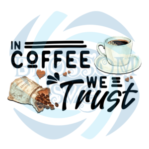 In Coffee We Truth PNG CF050422016