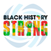 Black History Strong Sublimation Juneteenth Png CF160222021