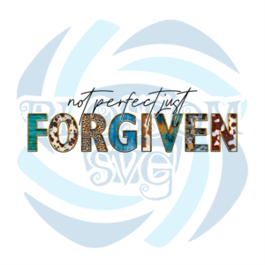Not Perfect Just Forgiven PNG CF040322057