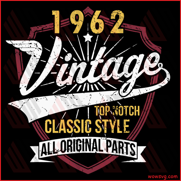 1962 Vintage Top Notch Classive Style Cricut Svg