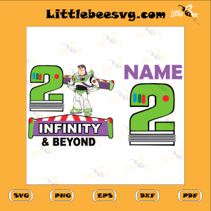 2 Infinity And Beyond Cutting File, Birthday Svg, Toy Story Svg