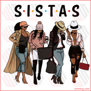 Afro Women Together Sistas Cricut Svg, Dope Black Woman Svg