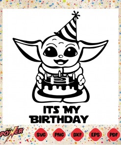 Baby Yoda Its My Birthday Svg Instant Download, Birthday Svg