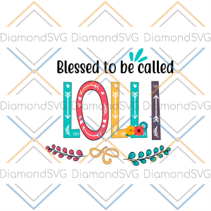 Blessed To Be Called Lolli Leaf Pattern SVG CL260422233