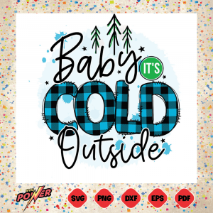 Baby Its Cold Outside Snow