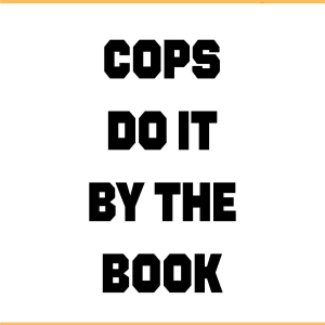Cops Do It By The Book Essential SVG PNG Files, Quotes Svg