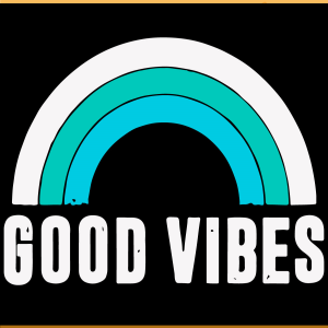 Good Vibes SVG PNG Files, Quotes Svg