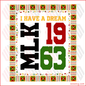 I Have A Dream Black History MLK Day 1963 Cricut Svg