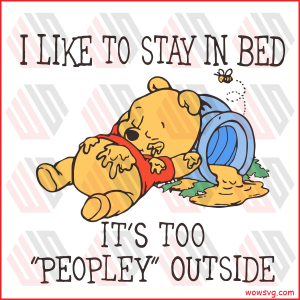 I Like To Stay In Bed Svg SVG060122030
