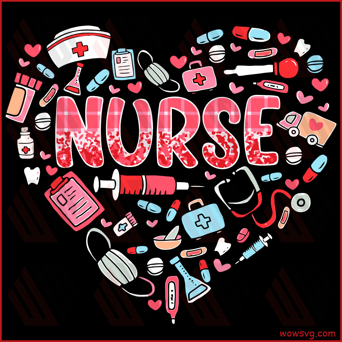 Nurse Valentines Day Cricut Svg, Valentine Svg, Nurse Life Svg