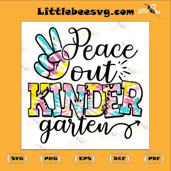 Peace Out Kindergarten Cutting File, Graduation Gift