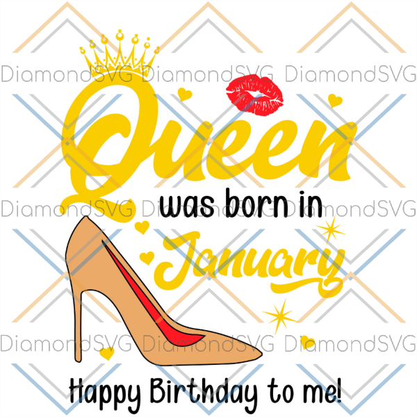 Queen Was Born In January Shoe SVG CL220422015