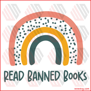 Read Banned Books Cricut Svg, Leopard Rainbow Svg