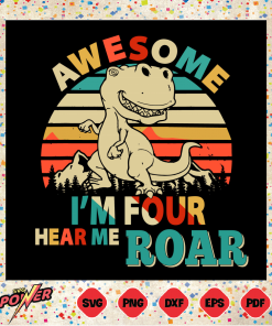 Retro Im Four Hear Me Roar Svg Instant Download, Dinosaur Svg