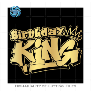 Birthday King Design Idea Svg Cutting File