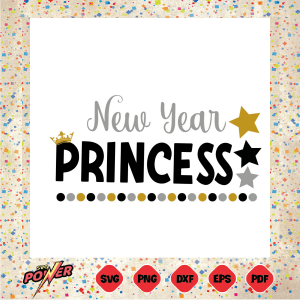 New Year Princess Svg Instant Download, New Year Svg
