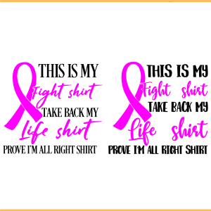 This Is My Fight Shirt Take Back My Life Shirt SVG PNG Files