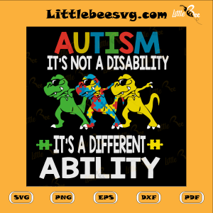 Autism It Is Not A Disability Its A Different Ability Cutting File