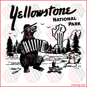 Yellowstone National Park Cute Bear Cricut Svg