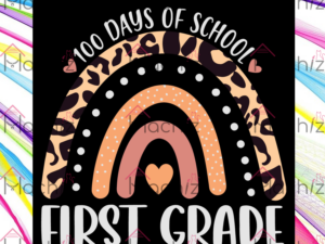100 Days Of School 1st Grade Svg Files, Cute Rainbow Svg