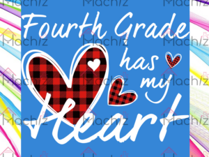 4Th Fourth Grade Has My Heart Plaid Svg Files, Valentine Svg