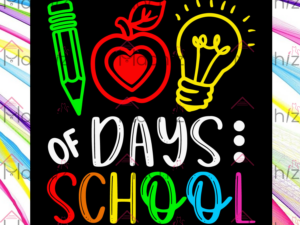 Happy 100Th Day Of School Svg Files, Back To School Svg