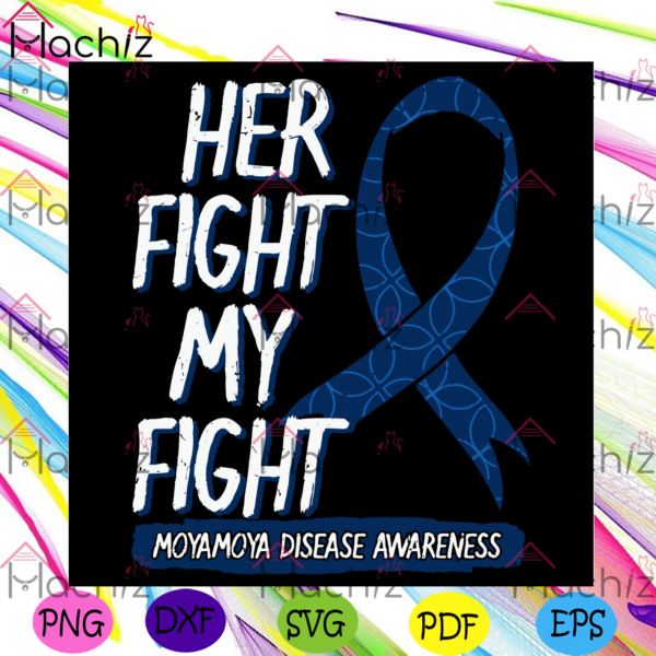 Her Fight Is My Fight Svg Files, Awareness Svg