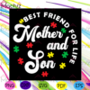 Mother And Son Best Friend Svg Files, Mothers And Son Svg
